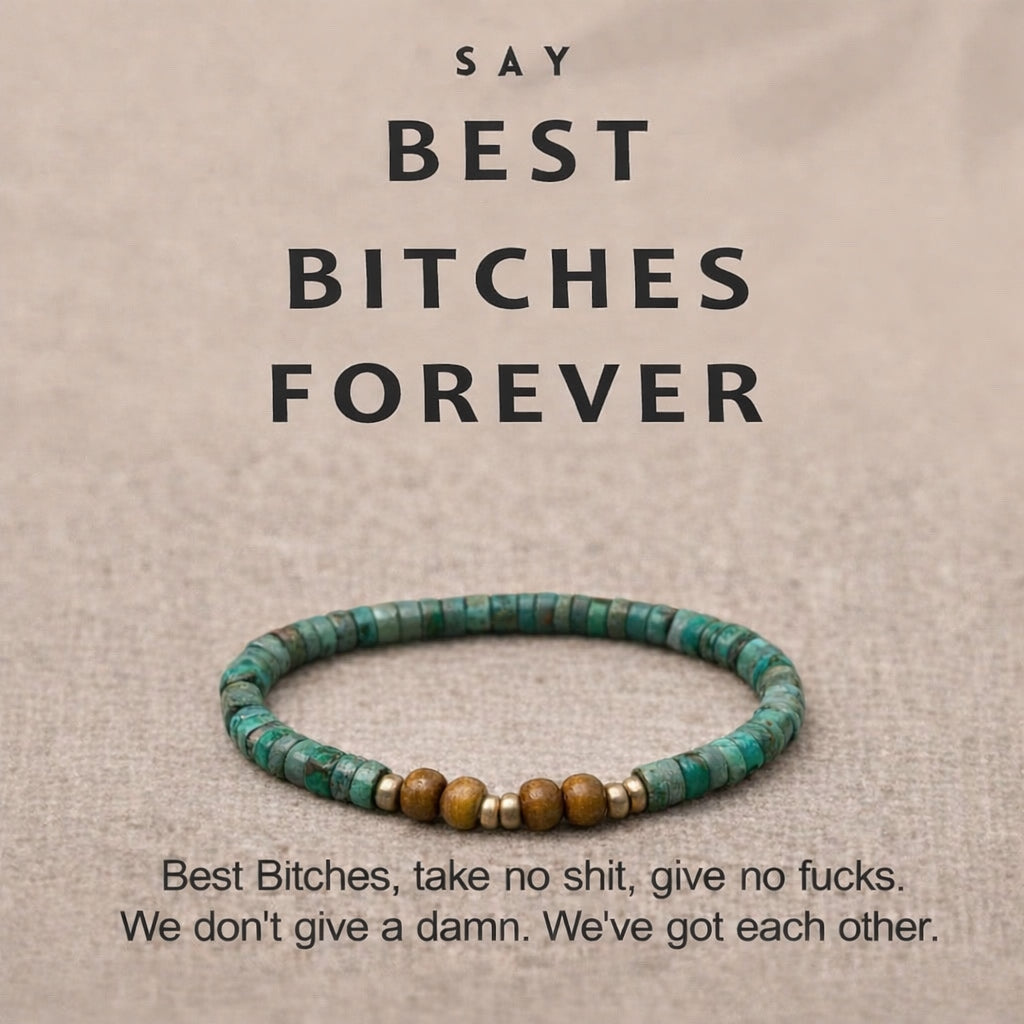 Best BITCHES Bracelet