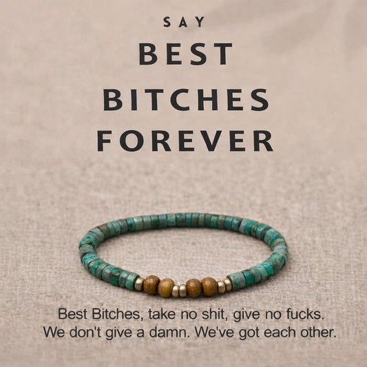 Best BITCHES Bracelet