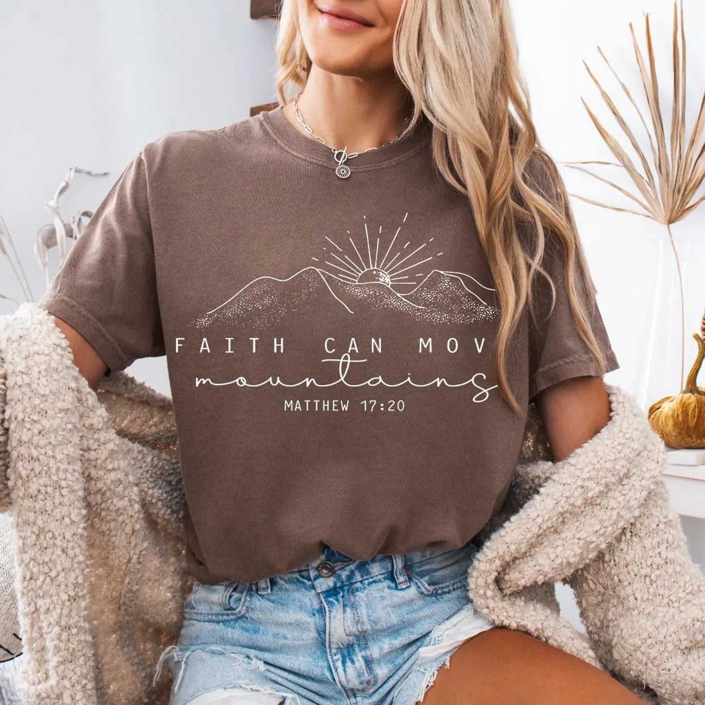 Faith Can Move Mountains T-Shirt