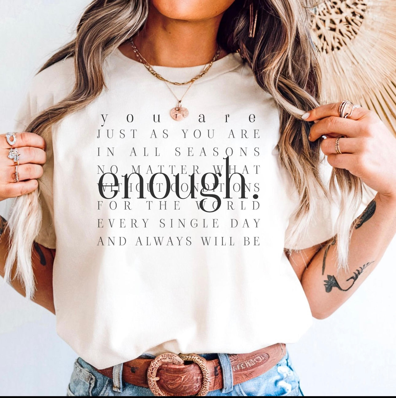 Enough Sweatshirt or T-shirt