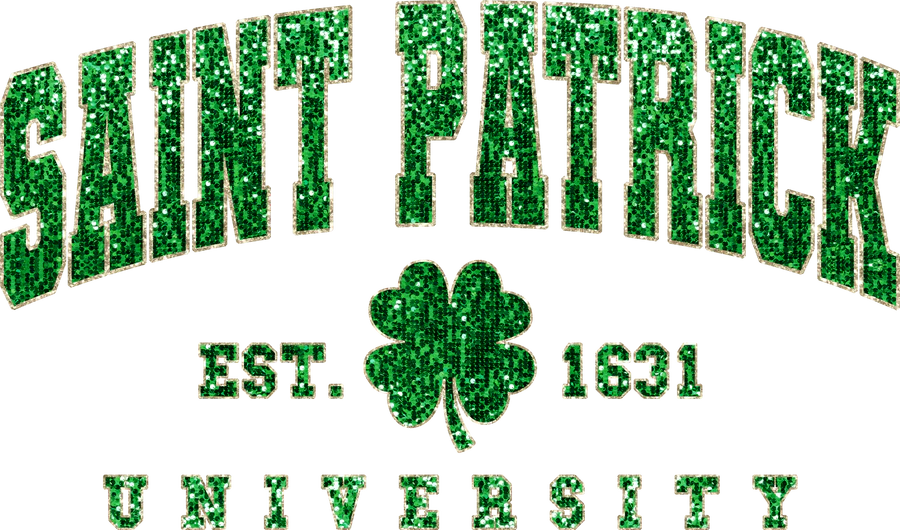 Faux Glitter St. Patty's Day University T-Shirt or Sweatshirt